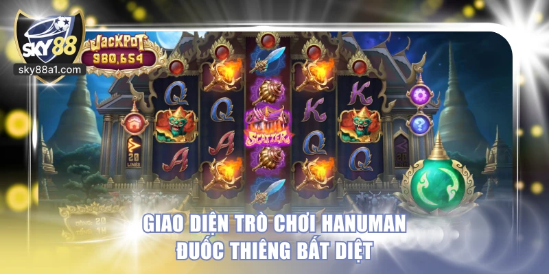 Giao diện trò chơi Hanuman Đuốc Thiêng Bất Diệt