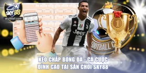 Kèo chấp bóng đá