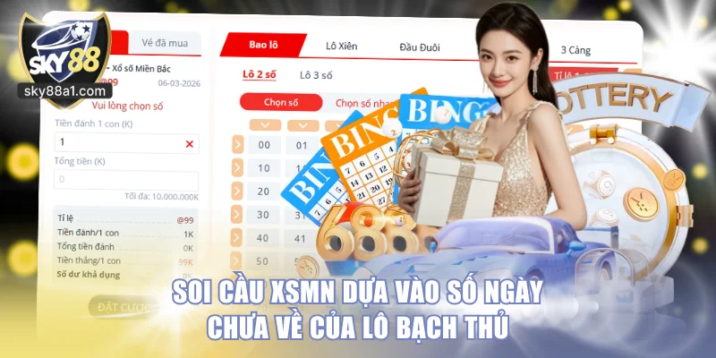 Soi cầu XSMN dựa vào số ngày chưa về của lô bạch thủ
